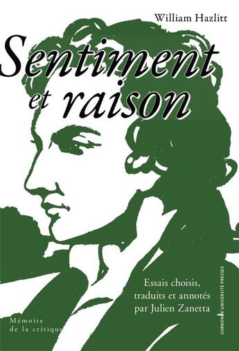 Couverture du livre « Sentiment et raison » de William Hazlitt aux éditions Sorbonne Universite Presses