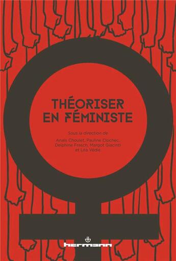 Couverture du livre « Théoriser en féministe » de Choulet-Vallet Anais aux éditions Hermann