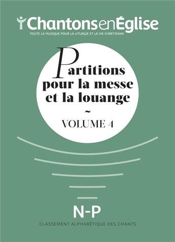 Couverture du livre « Chantons en eglise : partitions pour la messe et la louange vol 4 ; n-p » de  aux éditions Adf Musique