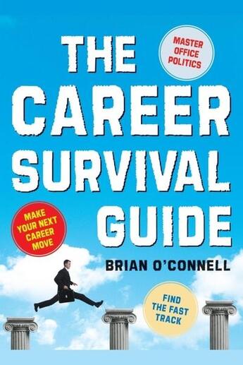 Couverture du livre « Career survival guide » de O'Connell Brian aux éditions Mcgraw-hill Education