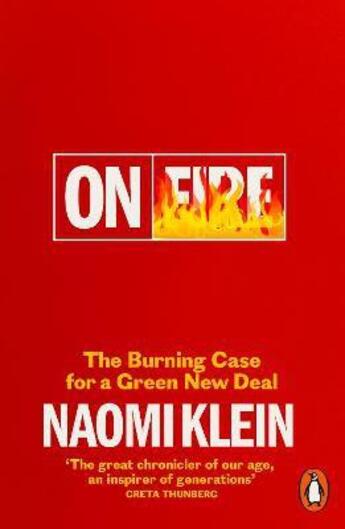 Couverture du livre « ON FIRE - THE BURNING CASE FOR A GREEN NEW DEAL » de Naomi Klein aux éditions Penguin