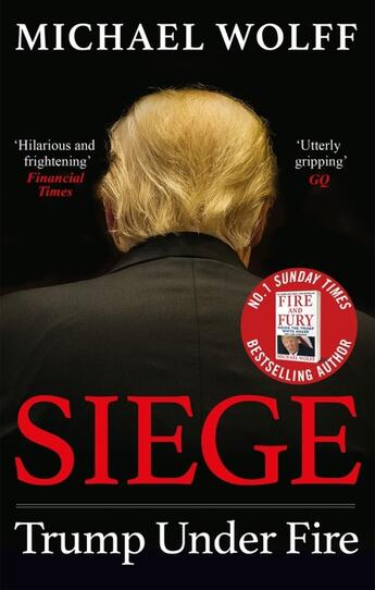 Couverture du livre « SIEGE - TRUMP UNDER FIRE » de Michael Wolff aux éditions Abacus