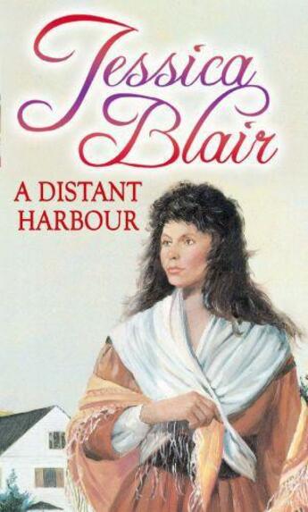Couverture du livre « A Distant Harbour » de Blair Jessica aux éditions Little Brown Book Group Digital