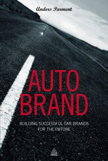 Couverture du livre « Auto Brand » de Parment Anders aux éditions Kogan Page Digital