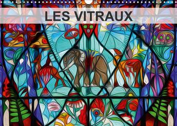 Couverture du livre « LES VITRAUX (Calendrier mural 2020 DIN A3 horizontal) ; Composition graphique de tableaux en peinture numérique, sur le thème des vitraux. (Calendrier mensuel, 14 Pages ) » de Nadia Le Lay aux éditions Calvendo