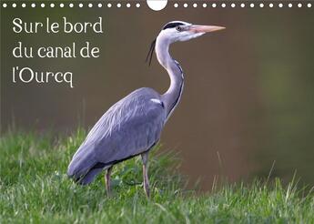 Couverture du livre « Sur le bord du canal de l'Ourcq (édition 2020) » de Patrick Casaert aux éditions Calvendo