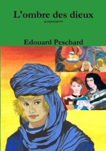 Couverture du livre « L'ombre des dieux » de Edouard Peschard aux éditions Lulu