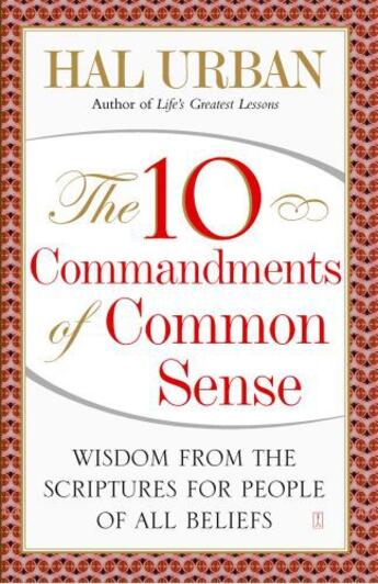 Couverture du livre « The 10 Commandments of Common Sense » de Hal Urban aux éditions Touchstone