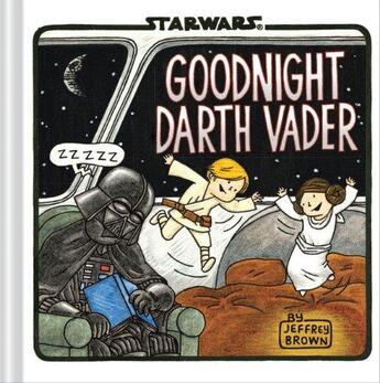 Couverture du livre « GOODNIGHT DARTH VADER » de Jeffrey Brown aux éditions Chronicle Books