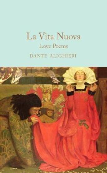 Couverture du livre « LA VITA NUOVA - LOVE POEMS » de Dante aux éditions Interart