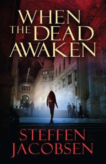 Couverture du livre « When the Dead Awaken » de Steffen Jacobsen aux éditions Quercus Publishing Digital