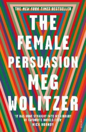 Couverture du livre « THE FEMALE PERSUASION » de Meg Wolitzer aux éditions Random House Uk