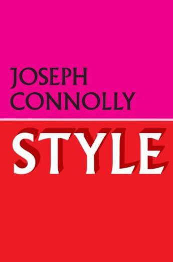 Couverture du livre « Style » de Joseph Connolly aux éditions Quercus Publishing Digital