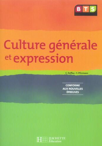 Couverture du livre « CULTURE GENERALE ET EXPRESSION (EDITION 2006) » de Duffau/Pfirrmann aux éditions Hachette Education