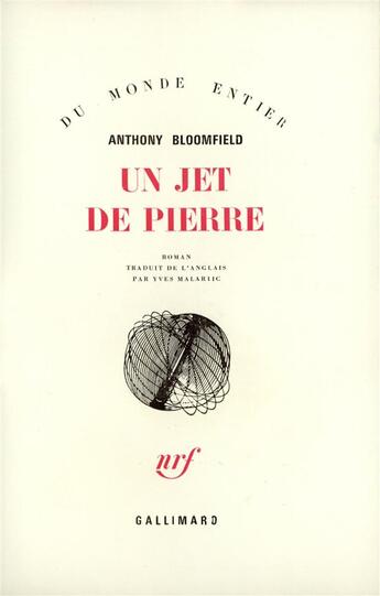 Couverture du livre « Un Jet De Pierre » de Bloomfield Anth aux éditions Gallimard