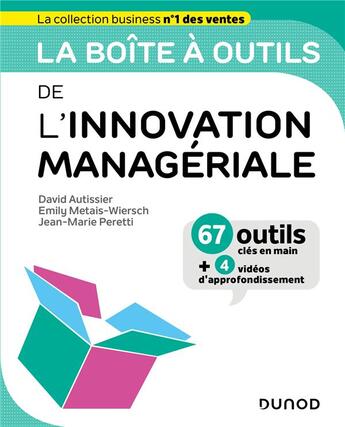 Couverture du livre « La boîte à outils : de l'innovation managériale » de Jean-Marie Peretti et David Autissier et Emily Metais-Wiersch aux éditions Dunod