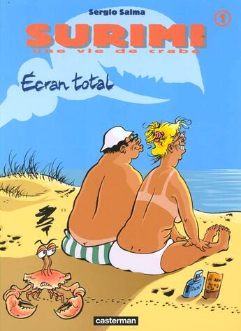 Couverture du livre « Surimi t1 - ecran total » de Sergio Salma aux éditions Casterman