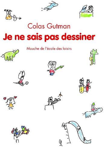 Couverture du livre « Je ne sais pas dessiner » de Colas Gutman aux éditions Ecole Des Loisirs