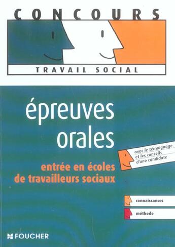 Couverture du livre « Epreuves Orales ; Entree En Ecoles De Travailleurs Sociaux » de Michele Eckenschwiller aux éditions Foucher