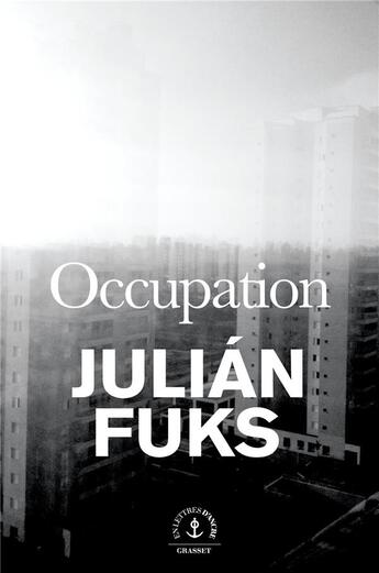 Couverture du livre « Occupation » de Julian Fuks aux éditions Grasset