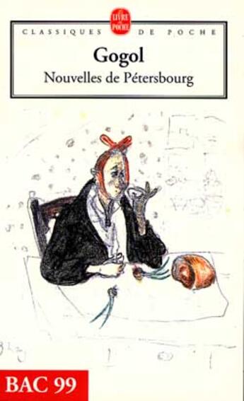 Couverture du livre « Nouvelles de Petersbourg » de Gogol Nicolas aux éditions Le Livre De Poche