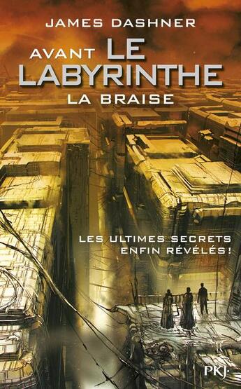 Couverture du livre « L'épreuve Tome 5 : avant le labyrinthe ; la braise » de James Dashner aux éditions Pocket Jeunesse