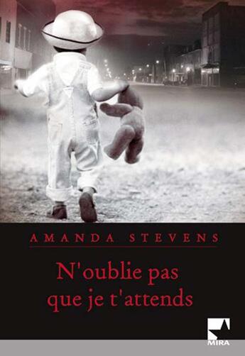 Couverture du livre « N'oublie pas que je t'attends » de Stevens-A aux éditions Harlequin