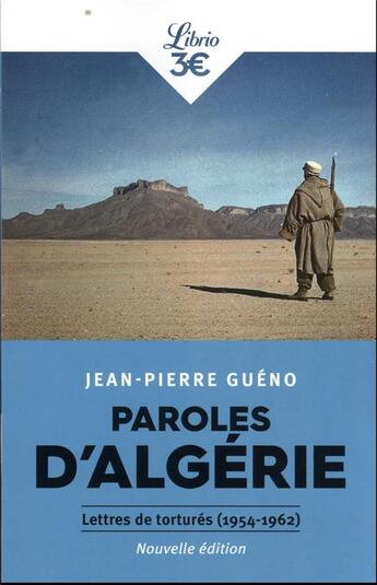 Couverture du livre « Paroles d'Algérie : Lettres de torturés (1954-1962) » de Jean-Pierre Gueno aux éditions J'ai Lu