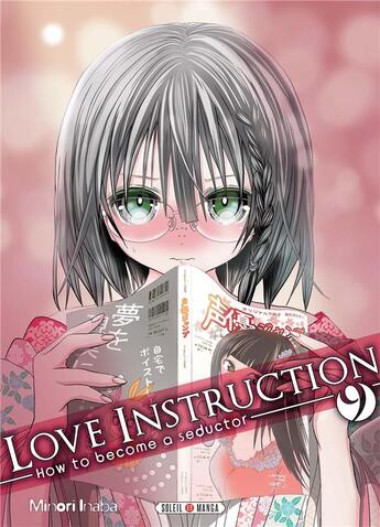 Couverture du livre « Love instruction ; how to become a seductor Tome 9 » de Minori Inaba aux éditions Soleil