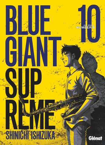 Couverture du livre « Blue Giant supreme Tome 10 » de Shinichi Ishizuka aux éditions Glenat