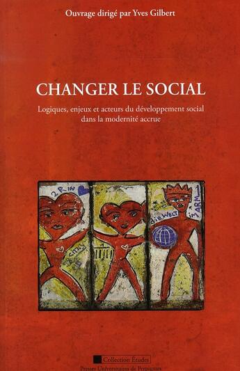 Couverture du livre « Changer le social » de Gilbert Y aux éditions Pu De Perpignan
