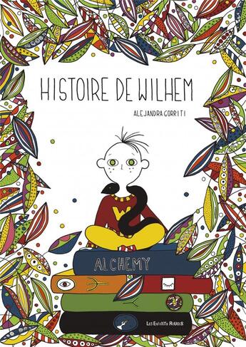 Couverture du livre « Histoire de Wilhem » de Alejandra Gorriti aux éditions Les Enfants Rouges