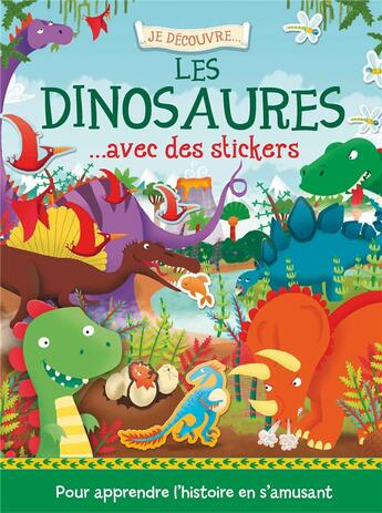 Couverture du livre « Je découvre... ; les dinosaures avec des stickers » de  aux éditions 1 2 3 Soleil