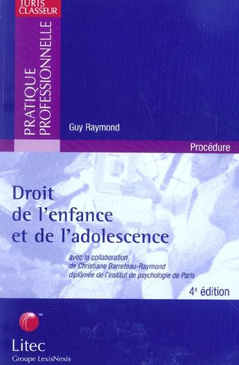 Couverture du livre « Droit de l'enfance et de l'adolescence » de Guy Raymond aux éditions Lexisnexis