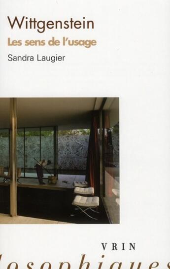 Couverture du livre « Wittgenstein, les sens de l'usage » de Sandra Laugier aux éditions Vrin