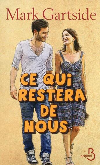 Couverture du livre « Ce qui restera de nous » de Mark Gartside aux éditions Belfond