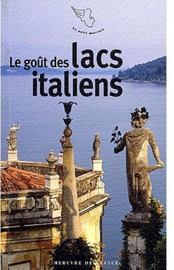 Couverture du livre « Le goût des lacs italiens » de  aux éditions Mercure De France