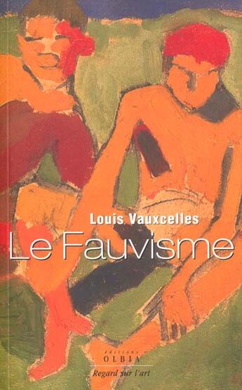 Couverture du livre « Le fauvisme » de Louis Vauxelles aux éditions Olbia