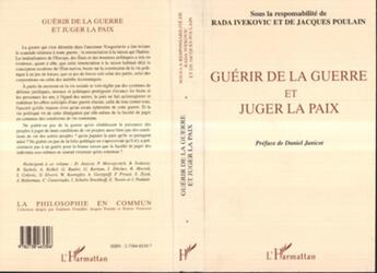 Couverture du livre « Guerir de la guerre et juger la paix » de Ivekovi aux éditions L'harmattan