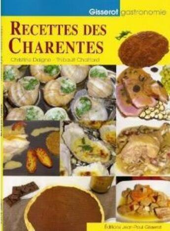 Couverture du livre « Recettes des charentes » de Daigne aux éditions Gisserot