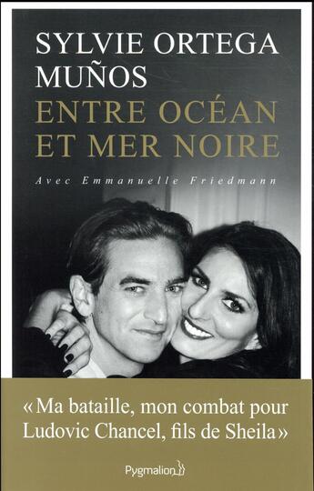 Couverture du livre « Entre océan et mer noire » de Emmanuelle Friedmann et Sylvie Ortega Munoz aux éditions Pygmalion