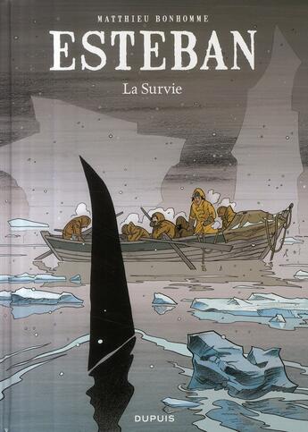 Couverture du livre « Esteban Tome 3 : la survie » de Matthieu Bonhomme aux éditions Dupuis