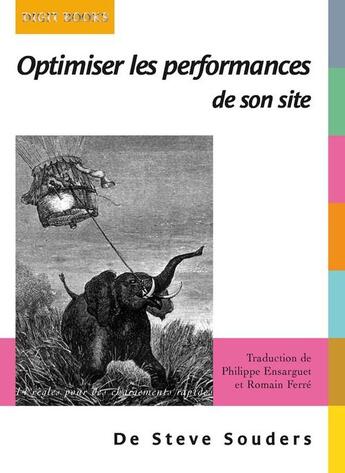 Couverture du livre « Optimiser les performances de son site » de Steve Souders aux éditions Digit Books