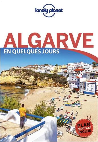 Couverture du livre « Algarve en quelques jours (édition 2016) » de Collectif Lonely Planet aux éditions Lonely Planet France