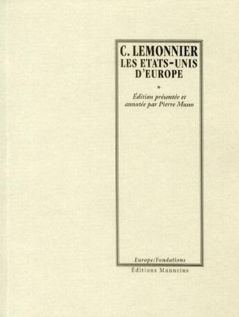 Couverture du livre « Les etats-unis d'Europe. » de Lemonier Charles aux éditions Manucius