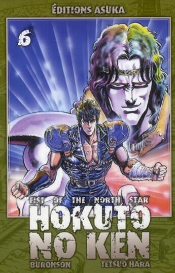 Couverture du livre « Hokuto no Ken : Fist of the north star Tome 6 » de Buronson et Tetsuo Hara aux éditions Kaze