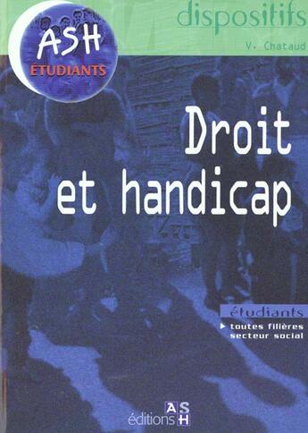 Couverture du livre « Droit et handicap » de Chataud aux éditions Ash