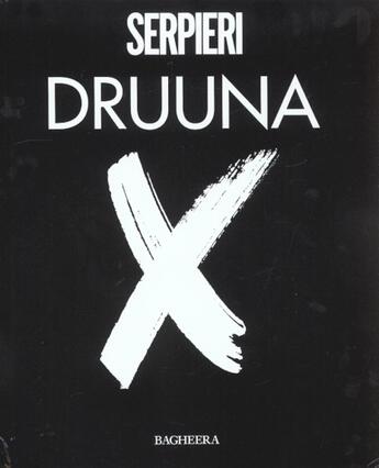 Couverture du livre « Druuna HORS-SERIE ; X » de Paolo Eleuteri Serpieri aux éditions Bagheera