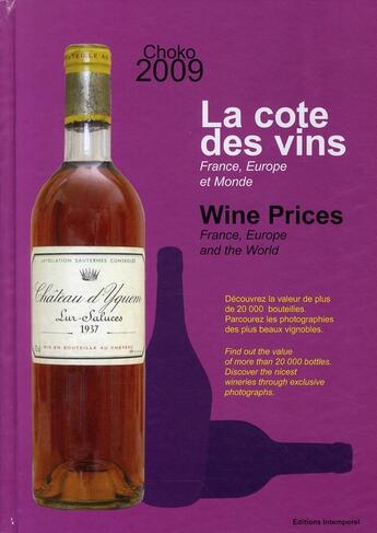 Couverture du livre « La cote des vins (édition 2009) » de Stanislas Choko aux éditions Intemporel