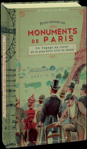 Couverture du livre « Petite histoire des monuments de Paris » de Dupuis Delphine aux éditions Vieux Tiroirs